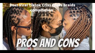 Best Viral Tiktok Criss Cross Knotless Braids Compilation 2021.  Pros And Cons Of Criss Cross Braids