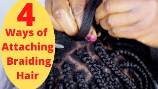 How To / 4 Ways Of Attaching Braiding Hair (Slow Motion) // Nekky Douglas