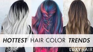 Hottest Hair Color Trends This Year | Luxy Hair