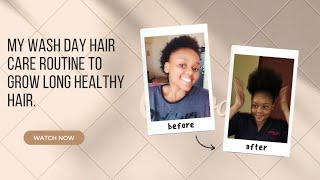 My Wash Day Hair Care Routine For Healthy Natural 4C Hair.