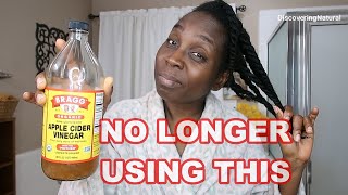 Why I Stopped Using Apple Cider Vinegar On My Natural Hair How I Did Before