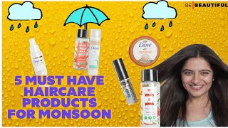 Hair Care Products That Are Worth The Hype | Monsoon-Friendly Hair Care Guide | Be Beautiful