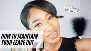 How To Properly Maintain A "Leave-Out" | Length Retention Tips For Leave Out Sew-Ins