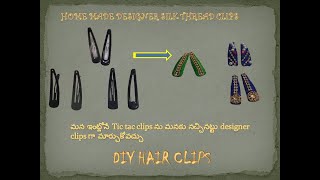 Diy Hair Clips|| Silk Thread Hair Clips || Hair Accessories|| Tic Tac Clips