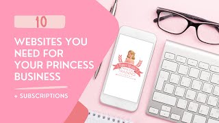 10 Website Subscriptions To Scale Your Party Princess Business | Happy Blonde