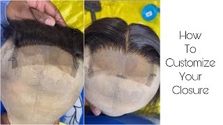 How To Customize Your Closure | Bleach Knots | Plucking Hairline