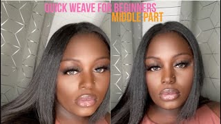 How To: Natural Quick Weave For Beginners | Middle Part