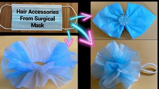 How To Make Hair Accessories  Using Surgical Masks/Disposable Mask Ideas/ Best Surgical Mask Craft