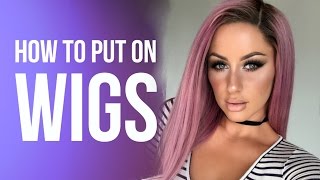 How To Put On Wigs! - Chrisspy