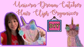 Diy Unicorn Dream Catcher Hair Clips Organizer