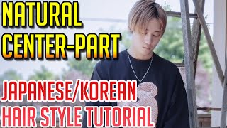 Natural Center Part Hair Style Tutorial | Japanese/Korean Hair Styling | 2020 Asian Hair Styles