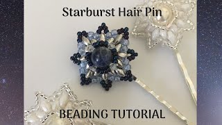 Starburst Hair Pin Beading Tutorial | Diy Hair Accessories For Special Occasion | Bead Weaving