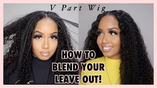 How To Install A Curly V Part Wig And Blend Your Leave Out || Ft. Nadula Hair Company