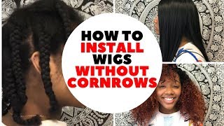 How To: Install Wigs Without Cornrows (Versatile)