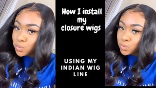 (Very Detailed) How I Install My Closure Wigs