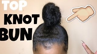 Easy Top Knot Bun | + A **Tip** For Short Hair | Natural