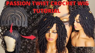 How To Create A Passion Twist Crochet Wig On A Braided Wig Cap