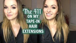 The 411 On My Tape-In Hair Extensions!