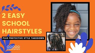 2 Easy Hairstyles For Little Girls 2022 | Protective Style Takedown