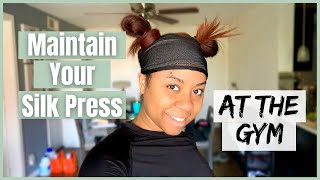 Maintain Your Silk Press At The Gym | How I Workout With My Straight Natural Hair