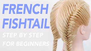 How To Double French Fishtail Braid Step By Step For Beginners [Cc] | Everydayhairinspiration