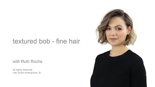 Textured Bob - Fine Hair