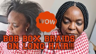 Bob Box Braids On Long Hair!!!