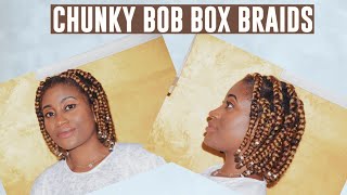 Chunky Bob Box Braids |  ( Doing Box Braids Myself For The First Time On My Natural Hair)