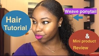 Weave Ponytail For Short Natural Hair... Tutorial + Mini Product Review Colourpop Stingraye