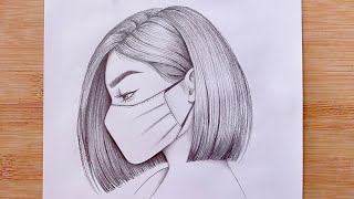 How To Draw A Girl With Short Hairstyle And A Mask - Step By Step || Pencil Sketch For Beginners