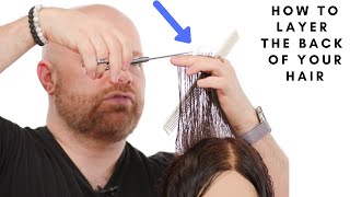 How To Layer The Back Of Your Hair - Thesalonguy