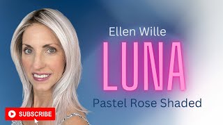 Ellen Wille Luna Pastel Rose Shaded Wig Review!