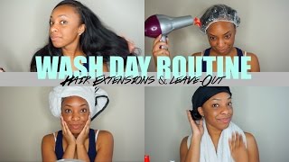 Wash Day Routine For Hair Extensions & Leave-Out
