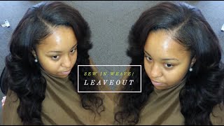 How To Sew In Weave/ Leave Out / Natural Look /Remy Hair