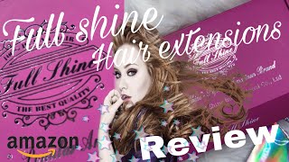 Part 1 /Full Shine Hair Extensions Review / Affordable ( Zacatecasbaby)