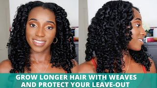 How To Grow Your Hair With A Weave| Protect Your Leave-Out