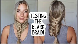 Testing The Beard Braid Hack 5 Different Ways! Long & Medium Hairstyles!