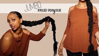 How To: Jumbo Braid Ponytail