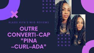 Outre Converti-Cap "Pina Curl-Ada" Wig (Leave-Out + Full Wig + Ponytail: She Is Versatile!