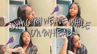 Dying My Weave While On My Head (Quarantine Made Me Do It)