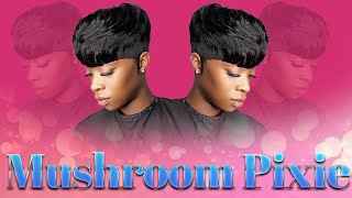 Mushroom Quick Weave Pixie | No Curling | Easy | 30 Minutes