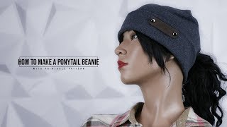 How To Make A Ponytail Beanie