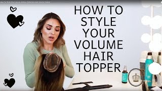 How To Clip In & Style Hairpiece Remy Human Hair Topper Extension