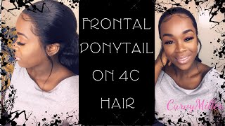 Frontal Ponytail On 4C Hair Using Ghost Bond Glue