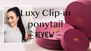 Luxy Hair | Clip-In Ponytail Review | New Product