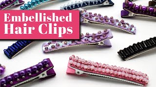 Easy Diy Beaded Embellished Hair Clips, Decorate Your Own!