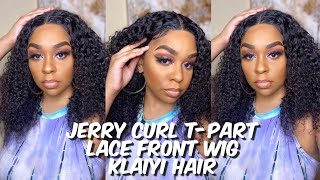 Jerry Curl T-Part Lace Front Wig Unboxing & Install | Klaiyi Hair | Lindsay Erin