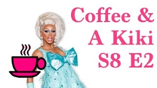 Coffee & A Kiki!!! - Rupaul'S Drag Race Wig Recap - S8 E2