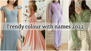 Trendy Colours With Names * Latest Colour Trends * Trendy Color 2022 #Stylepoint