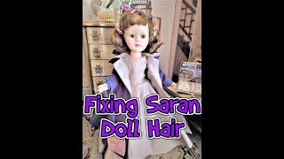 Fixing Saran Doll Hair